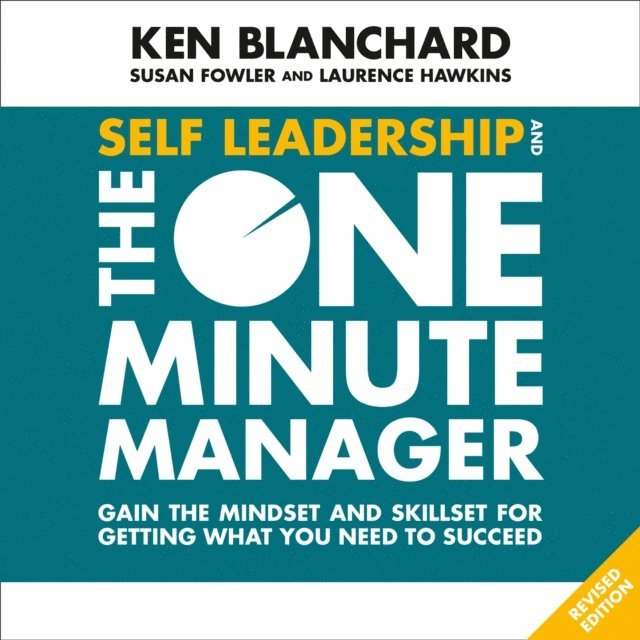 Ken Blanchard - Self Leadership and the One Minute Manager, Ljudbok