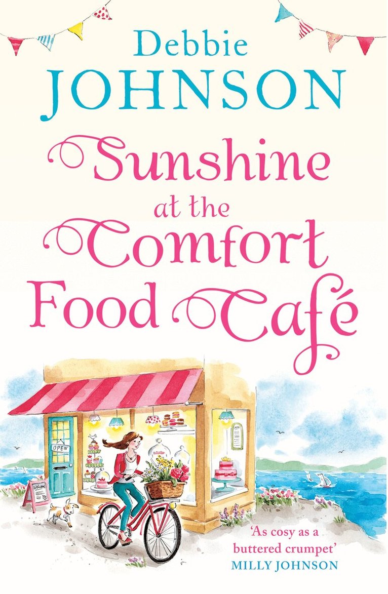 Debbie Johnson - Sunshine at the Comfort Food Café, E-bok