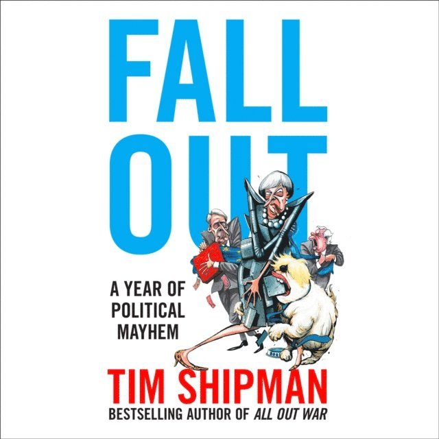 Tim Shipman - Fall Out, Ljudbok. Tillgänglighet: Lägg i varukorg