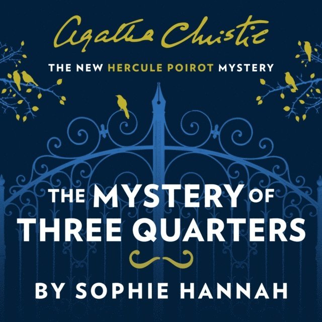 Sophie Hannah - Mystery of Three Quarters, Ljudbok