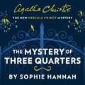 Mystery of Three Quarters