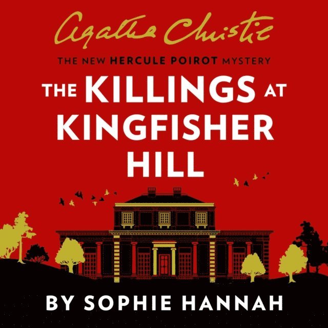 Sophie Hannah - Killings at Kingfisher Hill, Ljudbok