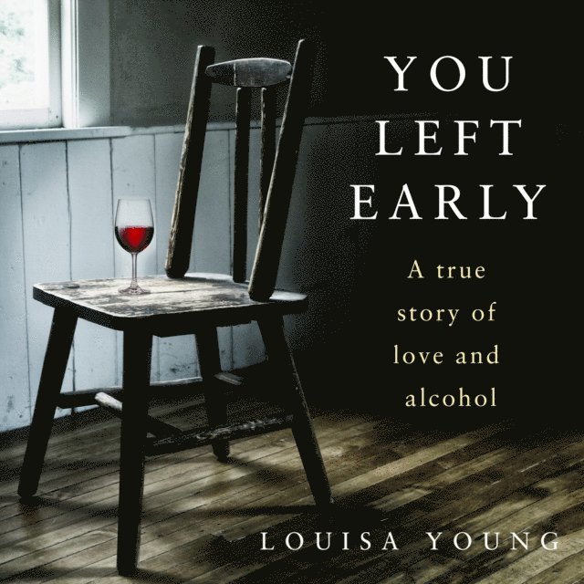 Louisa Young - You Left Early, Ljudbok