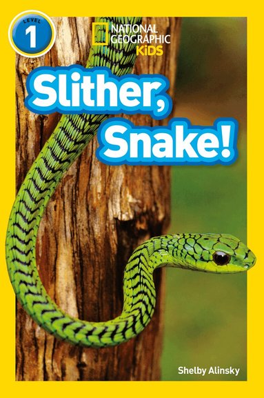 Shelby Alinsky, National Geographic Kids - Slither, Snake!, Häftad