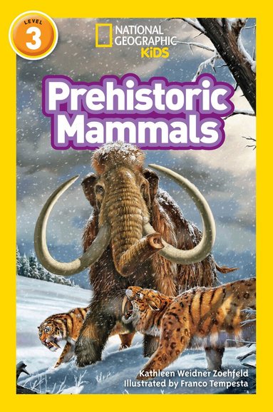 Kathleen Weidner Zoehfeld, National Geographic Kids - Prehistoric Mammals, Häftad