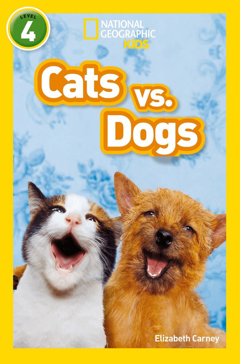 Elizabeth Carney, National Geographic Kids - Cats vs. Dogs, Häftad