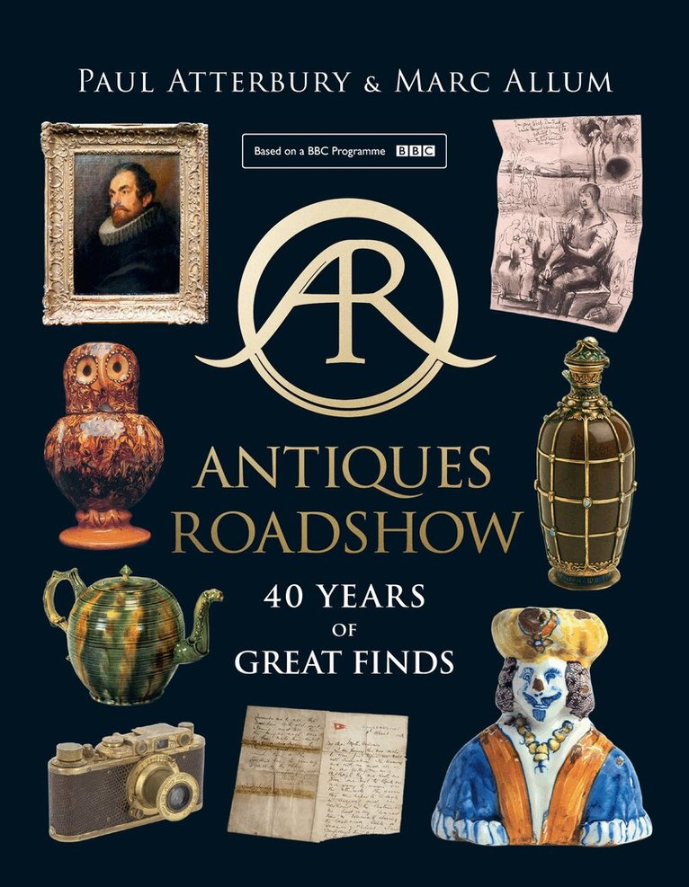 Paul Atterbury, Marc Allum - Antiques Roadshow, E-bok