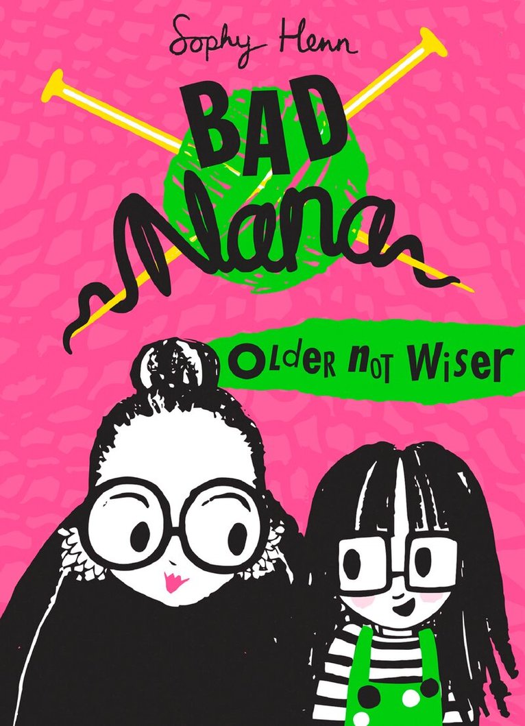 Sophy Henn - Older Not Wiser, E-bok