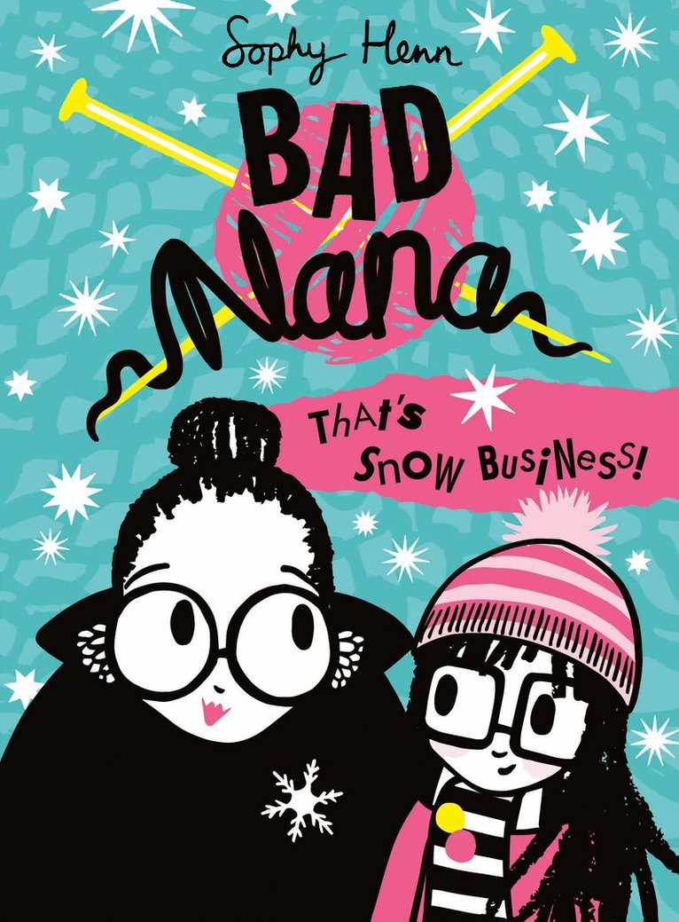 Sophy Henn - That’s Snow Business!, E-bok
