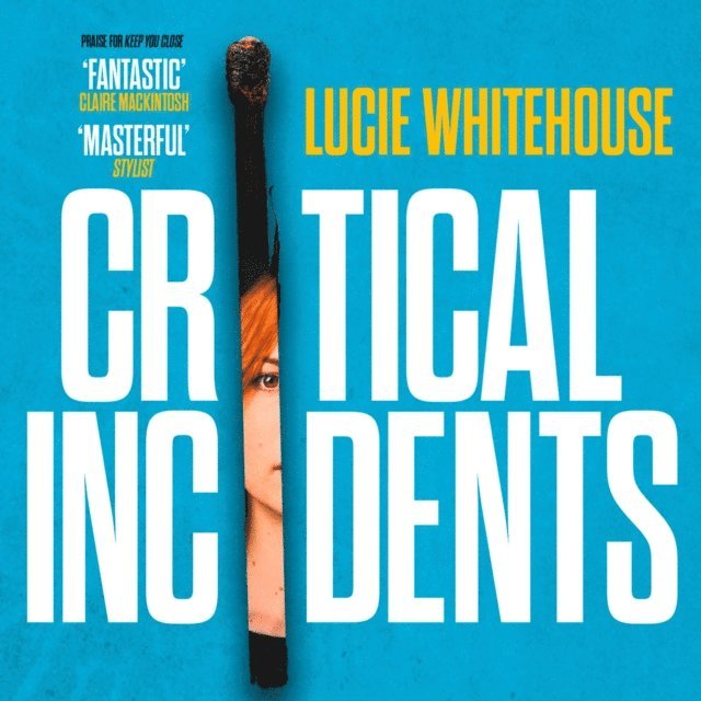 Lucie Whitehouse - Critical Incidents, Ljudbok