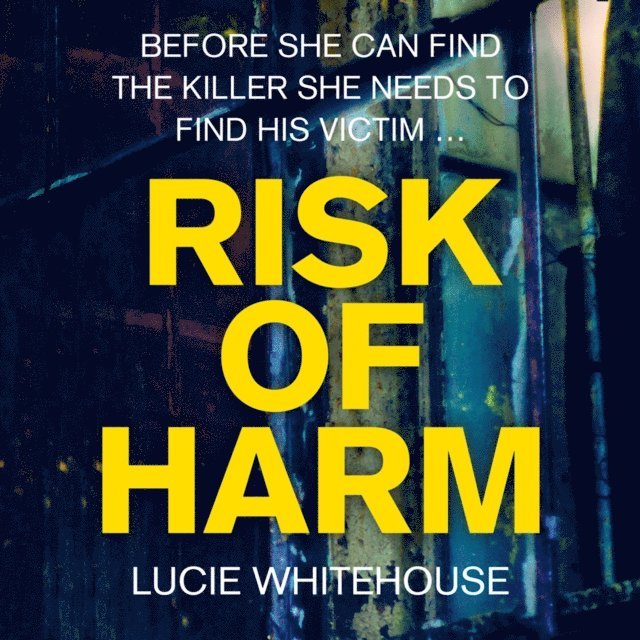 Lucie Whitehouse - Risk of Harm, Ljudbok