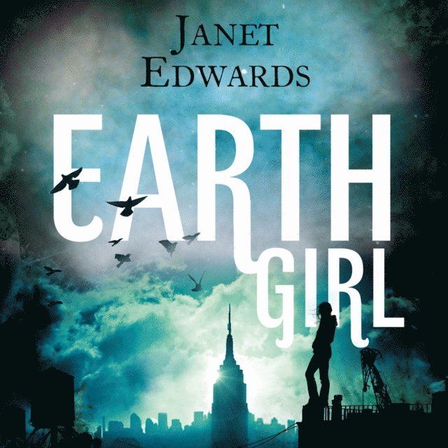 Janet Edwards - Earth Girl, Ljudbok