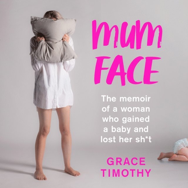 Grace Timothy - Mum Face, Ljudbok
