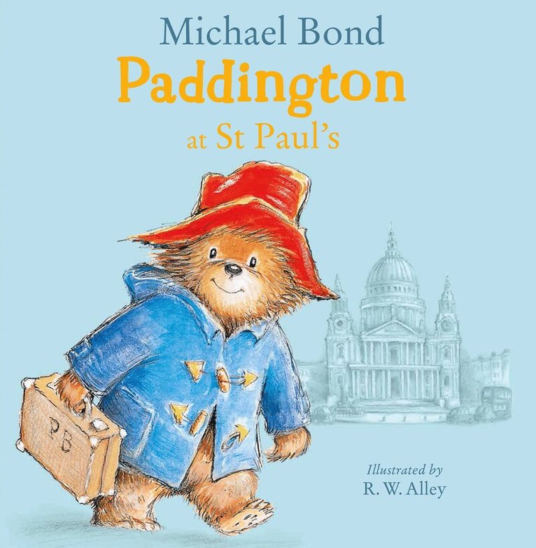 Michael Bond - Paddington at St Paul’s, E-bok