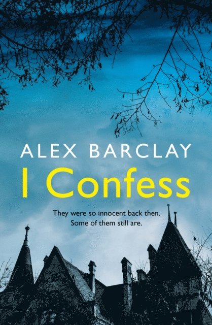 Alex Barclay - I Confess, E-bok