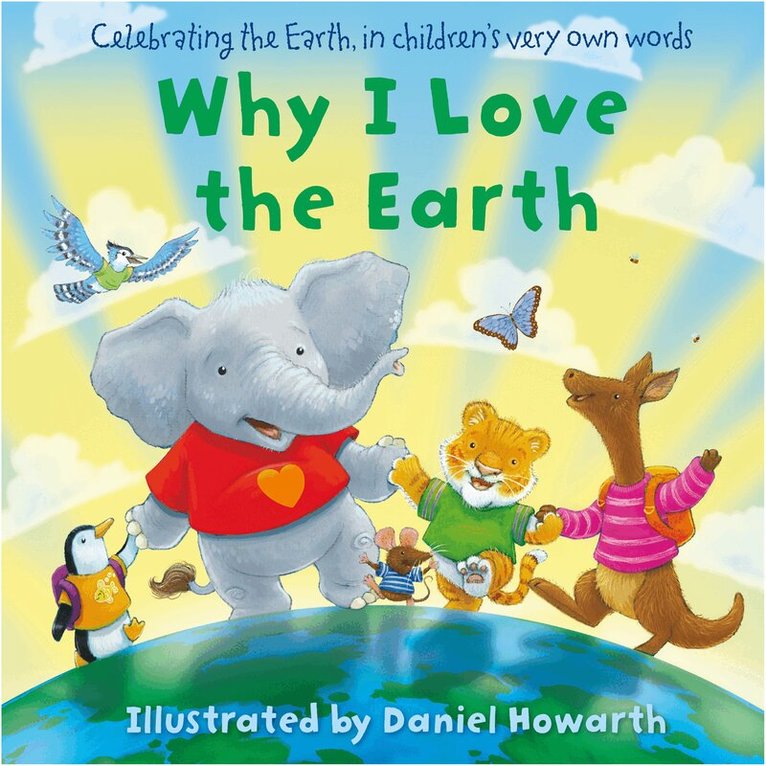 Why I Love The Earth, E-bok