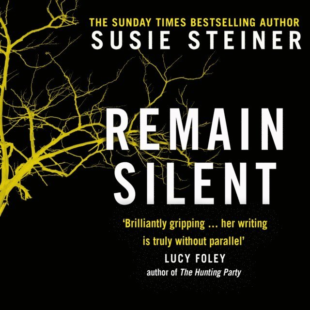 Susie Steiner - Remain Silent, Ljudbok