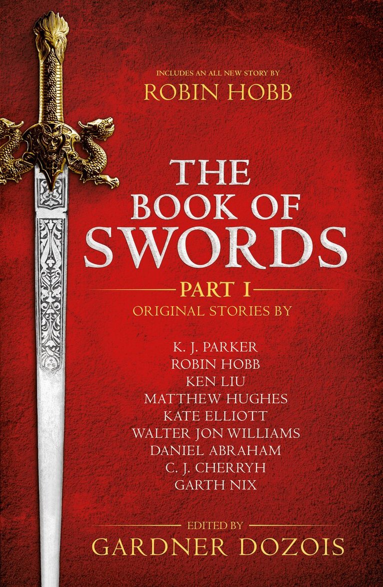 Gardner Dozois - Book of Swords: Part 1, E-bok