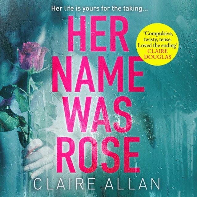 Claire Allan - Her Name Was Rose, Ljudbok