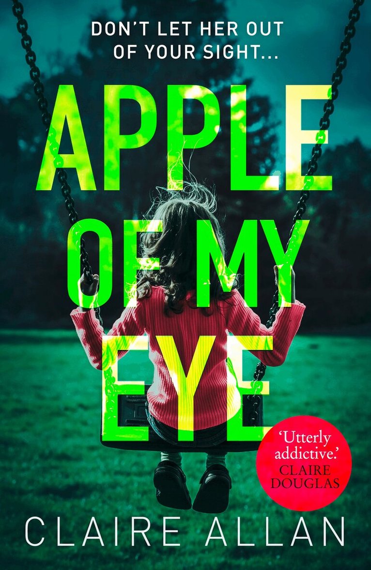 Claire Allan - Apple of My Eye, E-bok
