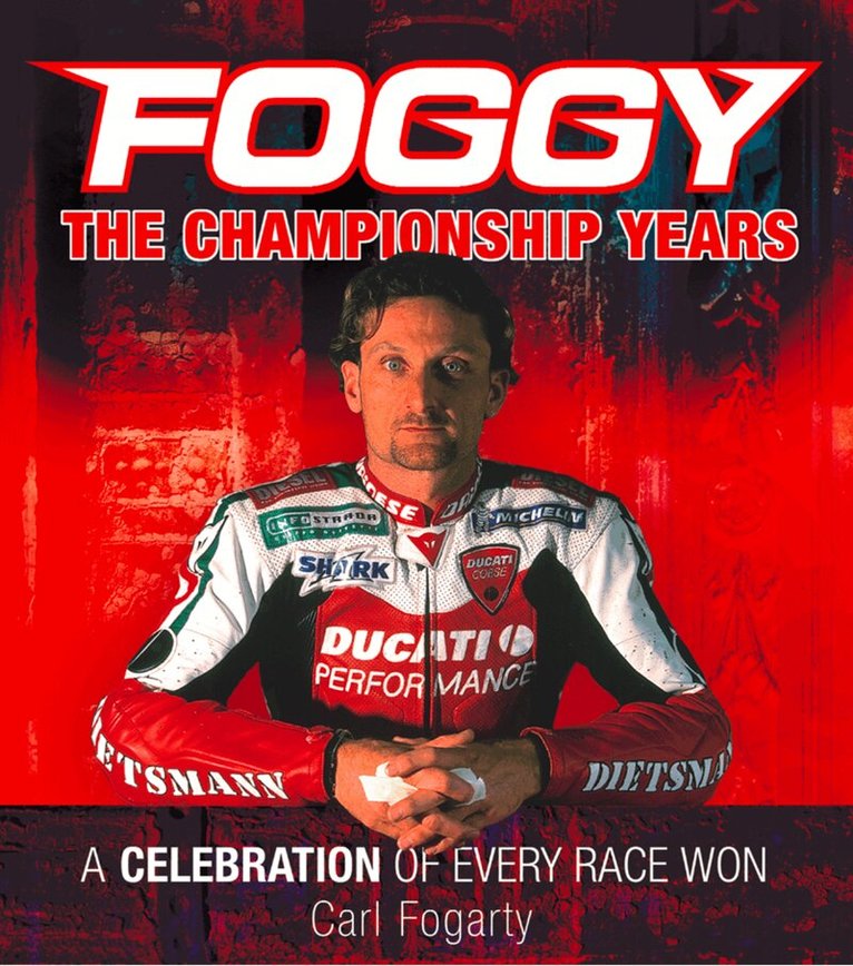 Carl Fogarty - Foggy, E-bok. Tillgänglighet: Lägg i varukorg