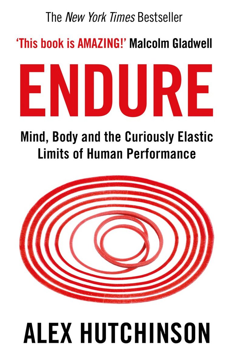 Alex Hutchinson - Endure, E-bok