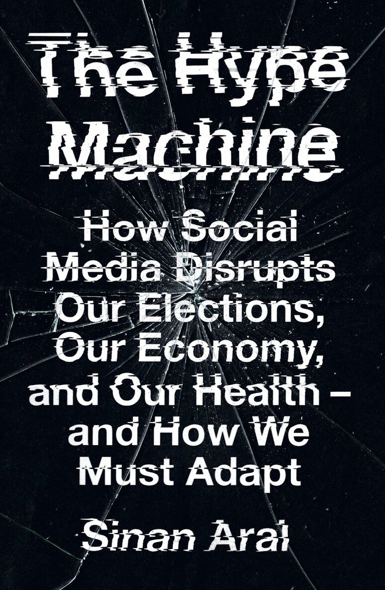 Sinan Aral - Hype Machine, E-bok