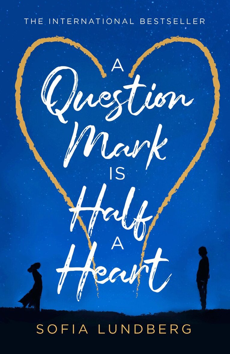 Sofia Lundberg - Question Mark is Half a Heart, E-bok