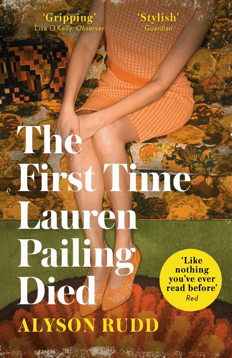 Alyson Rudd - First Time Lauren Pailing Died, Häftad