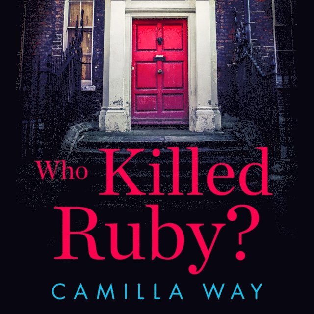 Camilla Way - Who Killed Ruby?, Ljudbok