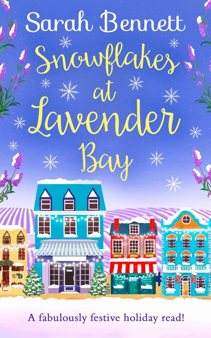 Sarah Bennett - Snowflakes at Lavender Bay, E-bok