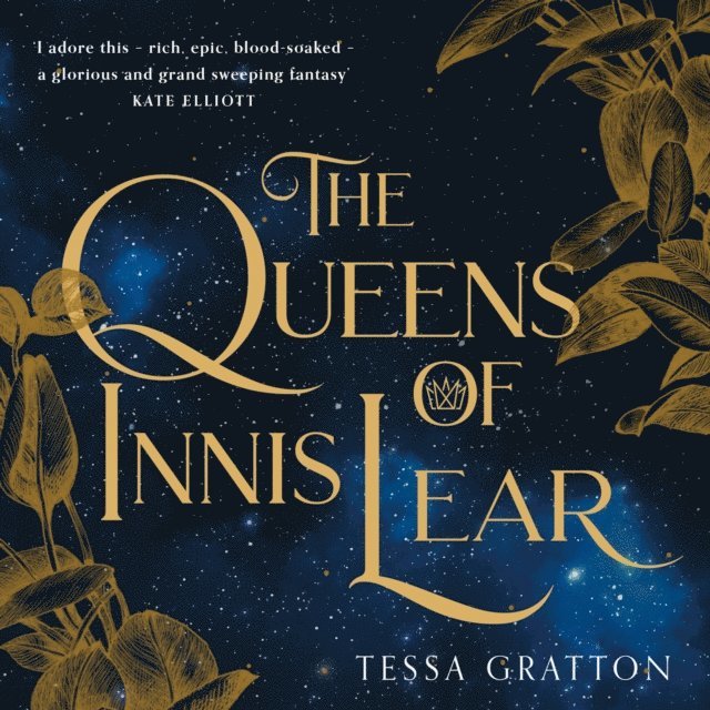 Tessa Gratton - Queens of Innis Lear, Ljudbok