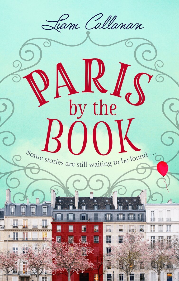 Liam Callanan - Paris by the Book, Häftad