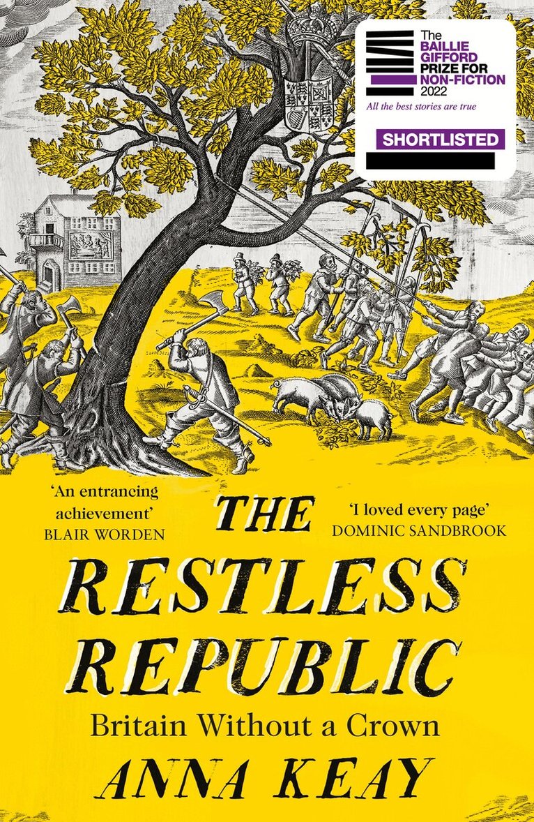 Anna Keay - Restless Republic, E-bok