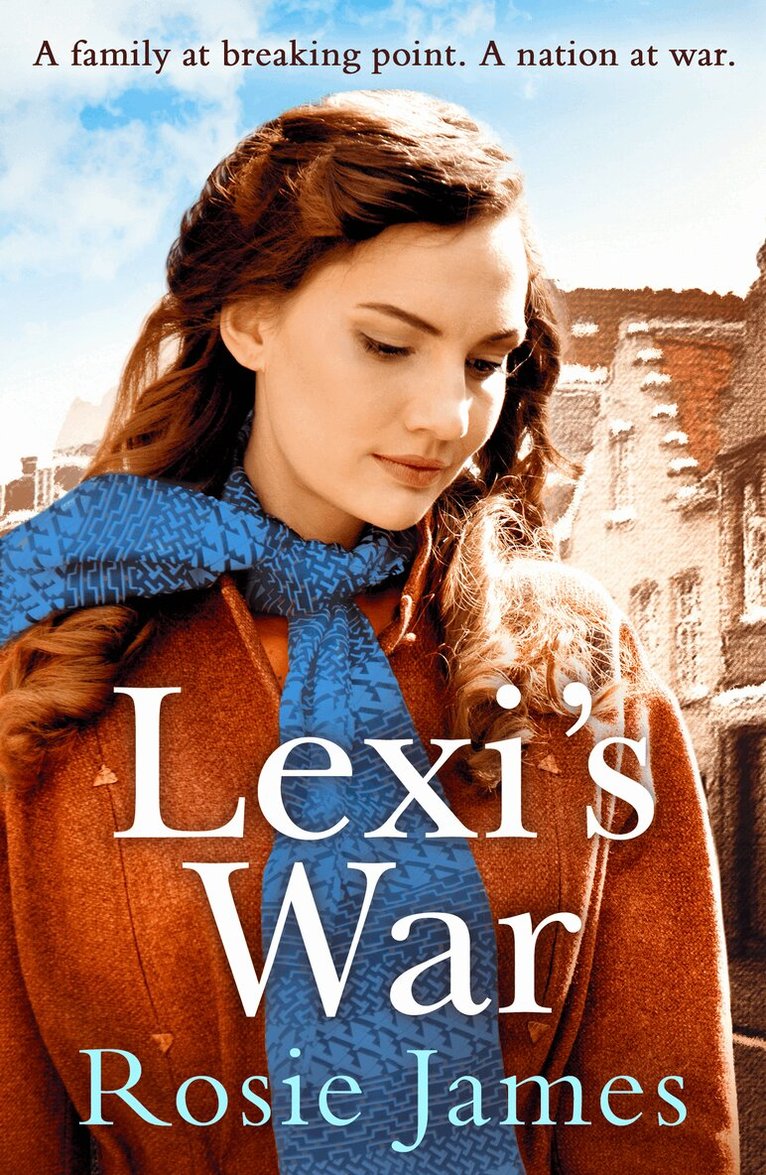 Rosie James - Lexi’s War, E-bok