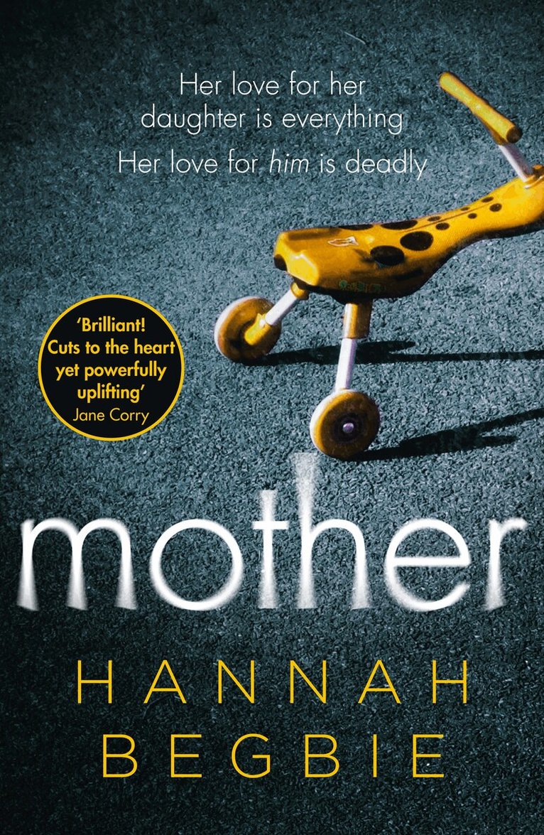 Hannah Begbie - Mother, Häftad
