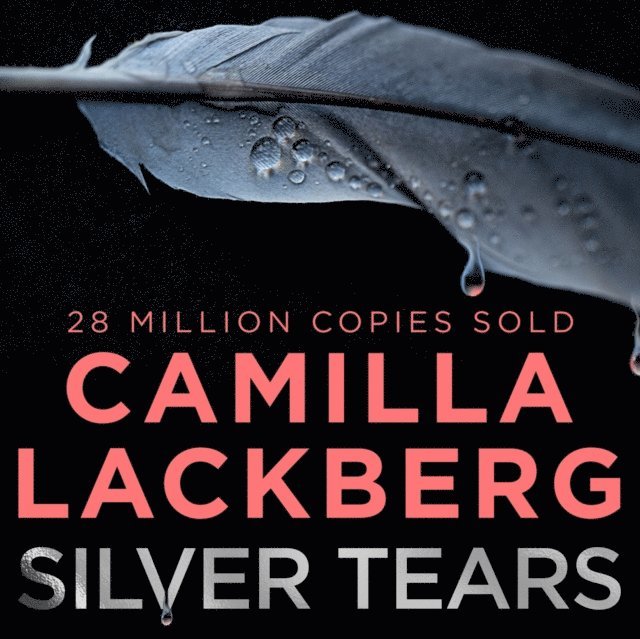 Camilla Lackberg - Silver Tears, Ljudbok