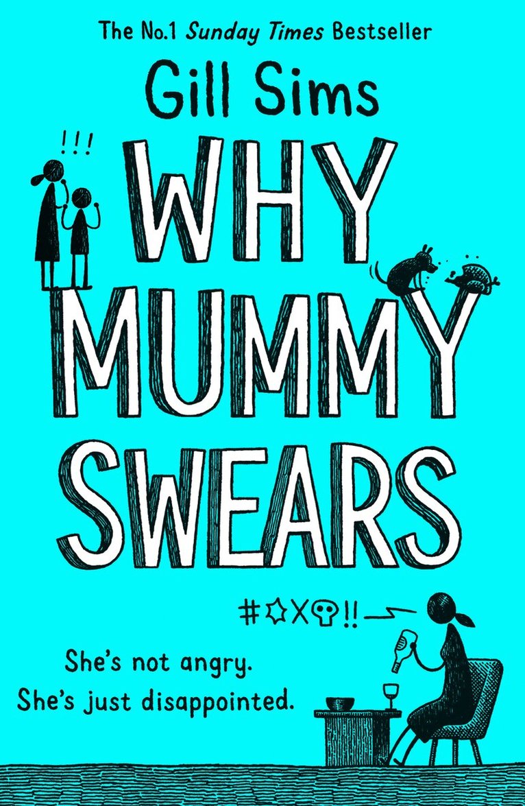 Gill Sims - Why Mummy Swears, E-bok