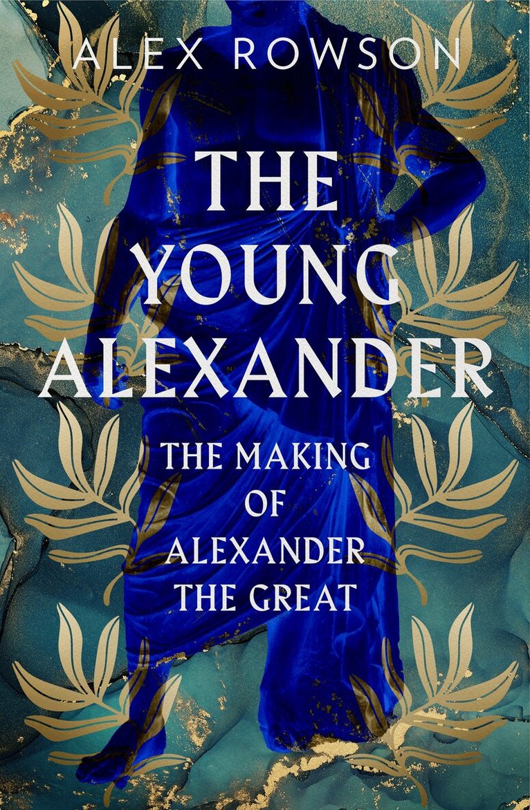 Alex Rowson - Young Alexander, Inbunden