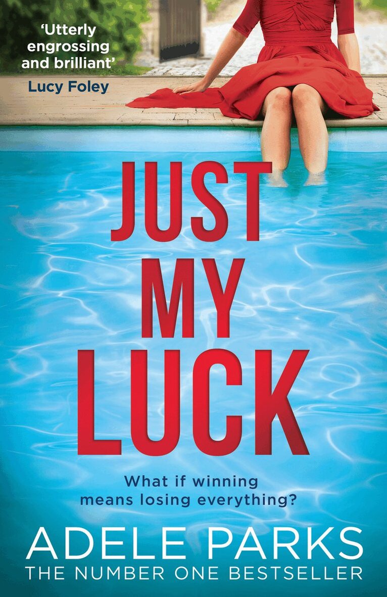 Adele Parks - Just My Luck, E-bok