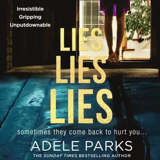Adele Parks - Lies Lies Lies, Ljudbok