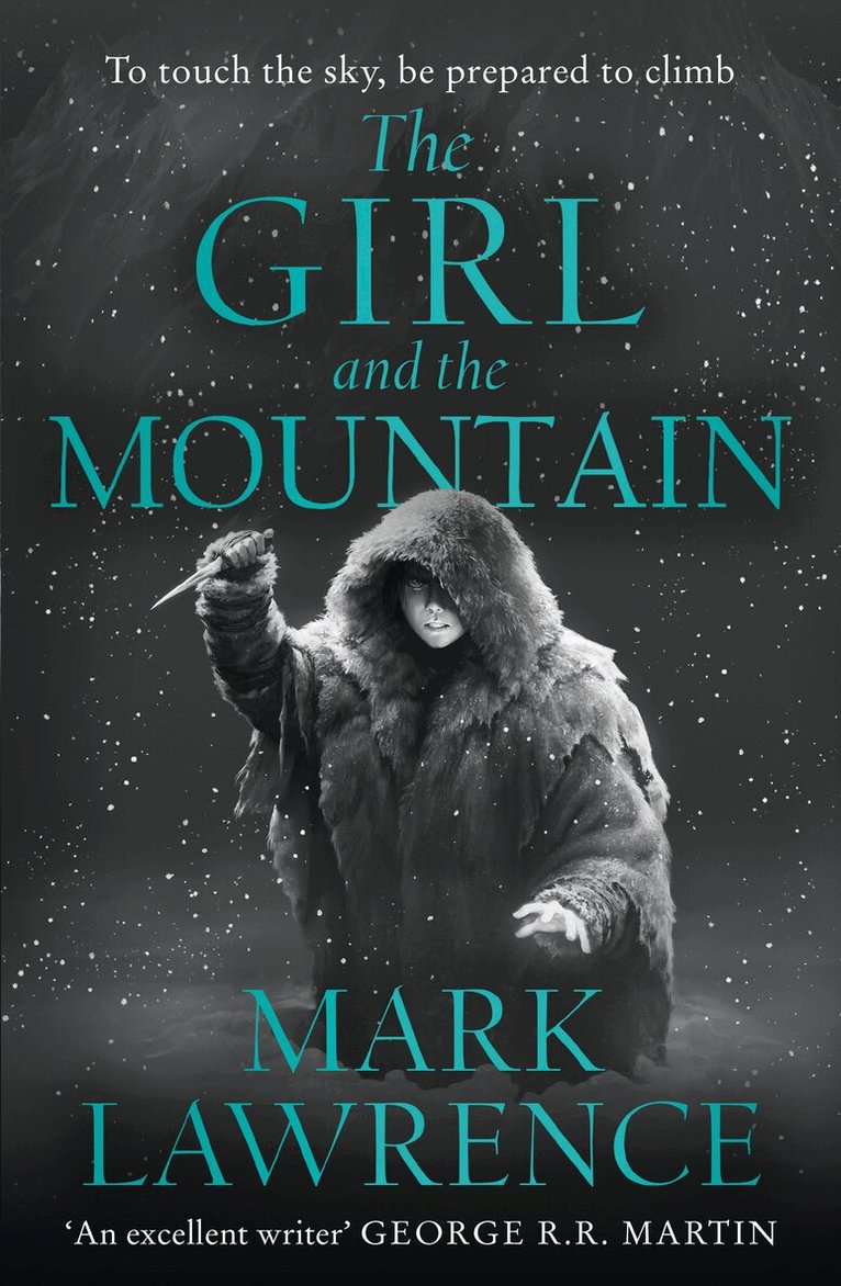 Mark Lawrence - Girl and the Mountain, E-bok