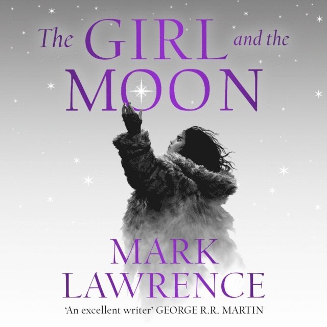 Mark Lawrence - Girl and the Moon, Ljudbok