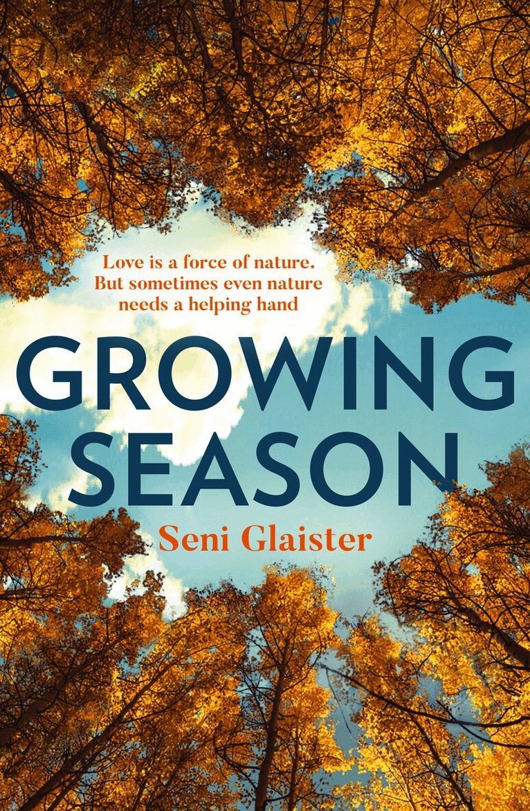 Seni Glaister - Growing Season, Häftad