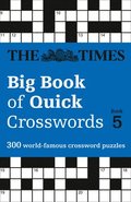The Times Big Book of Quick Crosswords 5