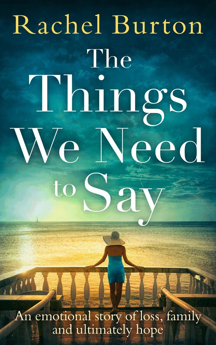 Rachel Burton - Things We Need to Say, E-bok