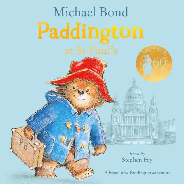 Michael Bond - Paddington at St Paul's, Ljudbok