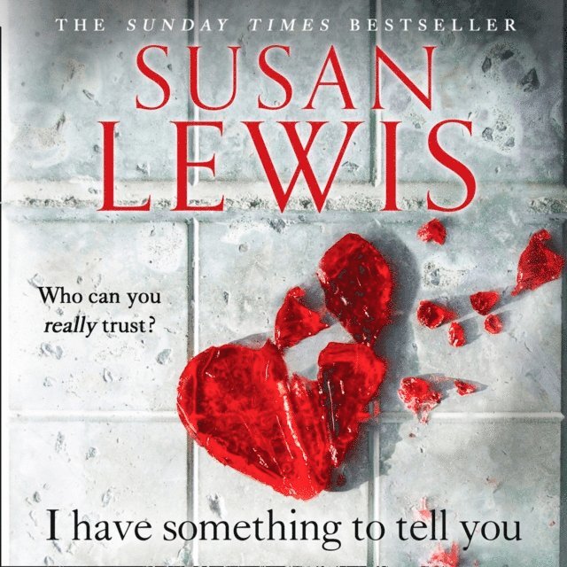Susan Lewis - I Have Something to Tell You, Ljudbok