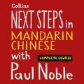 Next Steps in Mandarin Chinese with Paul Noble for Intermediate Learners - Complete Course