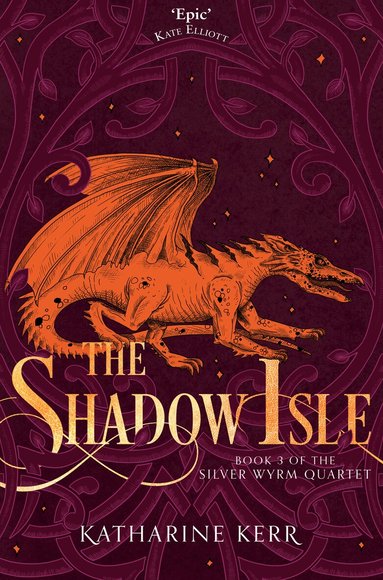 Shadow Isle by Katharine Kerr